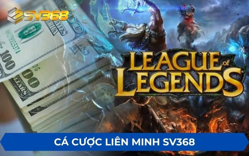 Cá cược liên minh SV368 thu hút nhiều người chơi