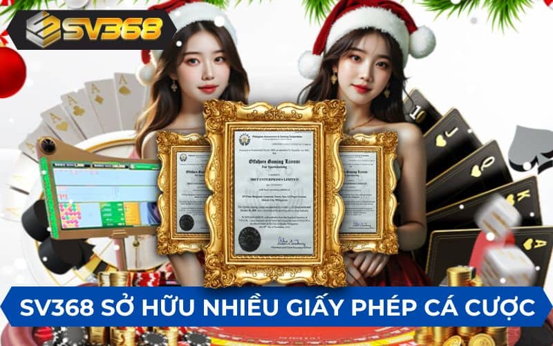 Nhà cái sỡ hữu nhiều giấy phép hoạt động hợp pháp uy tín